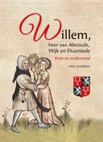 Willem, heer van Abcoude, Wijk en Duurstede (Hardback)