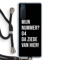 Da ziede van hier - Zwart: Sony Xperia 5 II Transparant Hoesje met koord Da ziede van hier - Zwart: Sony Xperia 5 II Transparant Hoesje met koord