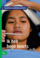 Ik heb hoge koorts (Paperback)