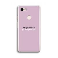 gij moogt er zijn: Google Pixel 3 Transparant Hoesje gij moogt er zijn: Google Pixel 3 Transparant Hoesje