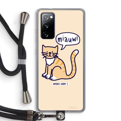 Miauw: Samsung Galaxy S20 FE / S20 FE 5G Transparant Hoesje met koord