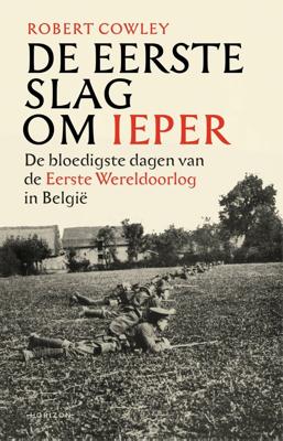 De Eerste Slag om Ieper (Hardback)