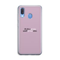 uzelf graag zien: Samsung Galaxy A40 Transparant Hoesje uzelf graag zien: Samsung Galaxy A40 Transparant Hoesje