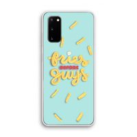 Always fries: Samsung Galaxy S20 Transparant Hoesje