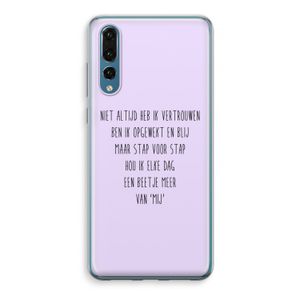 Zelfvertrouwen: Huawei P20 Pro Transparant Hoesje