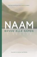 Naam boven alle namen (Paperback)