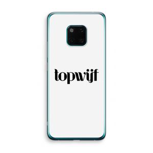 Topwijf Wit: Huawei Mate 20 Pro Transparant Hoesje