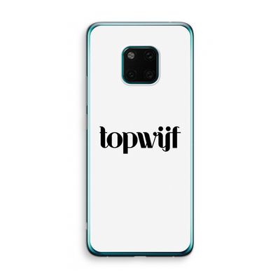 Topwijf Wit: Huawei Mate 20 Pro Transparant Hoesje