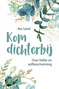 Kom dichterbij (Paperback)