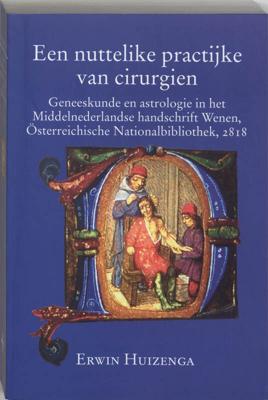 Een nuttelike practijke van cirurgien (Paperback)