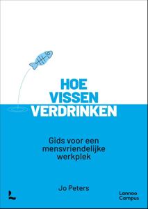 Hoe vissen verdrinken - Jo Peters - ebook