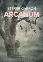 Arcanum - Sterre Carron - ebook - thumbnail