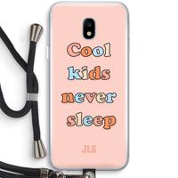 Cool Kids Never Sleep: Samsung Galaxy J3 (2017) Transparant Hoesje met koord