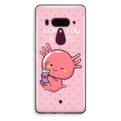 Love You A Lotl: HTC U12+ Transparant Hoesje
