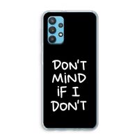 Don't Mind: Samsung Galaxy A32 4G Transparant Hoesje