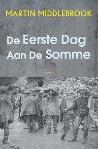 De eerste dag aan de Somme (Paperback)