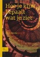 Hoe je kijkt bepaalt wat je ziet (Paperback)