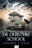De Duistere School - Sandra J. Paul - ebook
