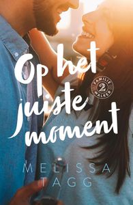 Op het juiste moment - Melissa Tagg - ebook