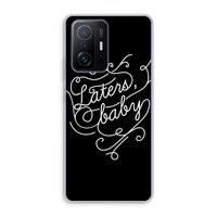 Laters, baby: Xiaomi 11T Transparant Hoesje