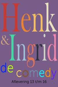 Henk & Ingrid, de comedy - Haye Van der Heyden - ebook