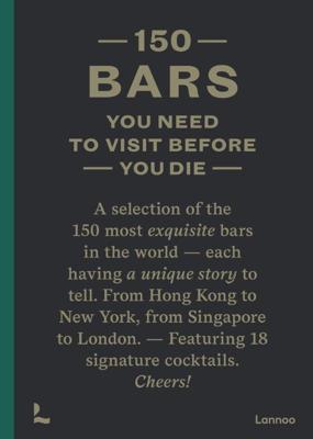 Reisinspiratieboek 150 Bars You Need To Visit Before You Die | Lannoo