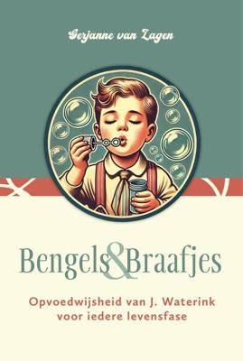 Bengels en Braafjes - Gerjanne van Lagen - ebook