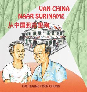 Van China naar Suriname (Paperback)