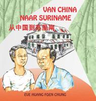 Van China naar Suriname (Paperback)