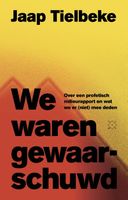 We waren gewaarschuwd - Jaap Tielbeke - ebook