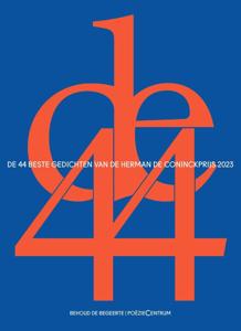 De 44 - de Herman de Coninckprijs 2023 (Paperback)