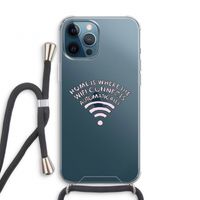 Home Is Where The Wifi Is: iPhone 12 Pro Transparant Hoesje met koord