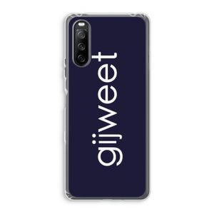 Gijweet: Sony Xperia 10 III Transparant Hoesje