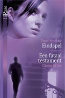 Eindspel ; Een fataal testament - Dani Sinclair, Cassie Miles - ebook