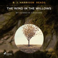 B.J. Harrison Reads The Wind in the Willows