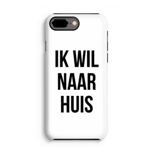 Ik wil naar huis: iPhone 8 Plus Tough Case