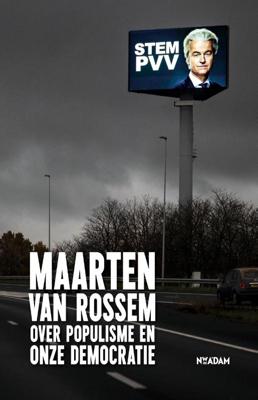 Maarten van Rossem over populisme en onze democratie (Hardback)