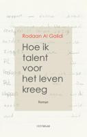 Hoe ik talent voor het leven kreeg (Hardback)