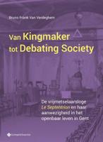 Van Kingmaker tot Debating Society. (Paperback)