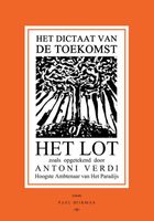 Het Dictaat van de Toekomst of Het Lot - Paul Dijkman - Paperback (9789090333670) - thumbnail
