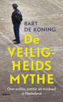 De veiligheidsmythe (Paperback)