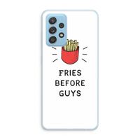 Fries before guys: Samsung Galaxy A73 Transparant Hoesje