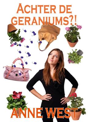Achter de geraniums (Paperback)