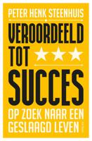 Veroordeeld tot succes (Paperback)