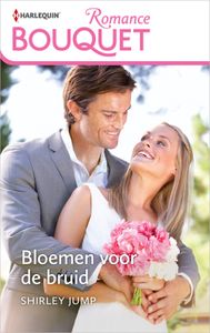 Bloemen voor de bruid - Shirley Jump - ebook