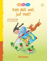 kan dat wel juf mel? (Hardback)