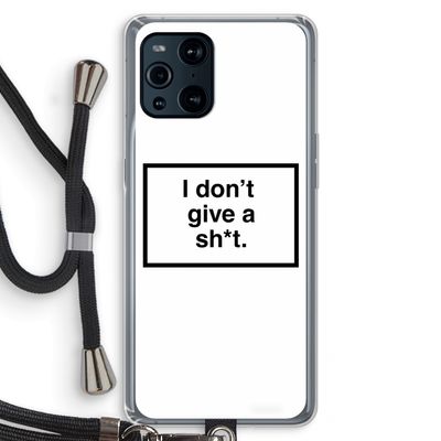 Don't give a shit: Oppo Find X3 Transparant Hoesje met koord
