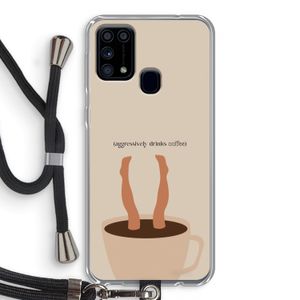 Aggressively drinks coffee: Samsung Galaxy M31 Transparant Hoesje met koord