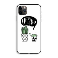 Hey you cactus: iPhone 11 Pro Max Biologisch afbreekbaar hoesje
