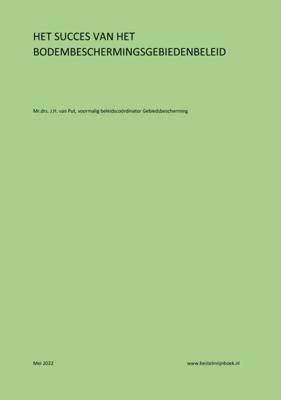 Het succes van het bodembeschermingsgebiedenbeleid (Paperback)